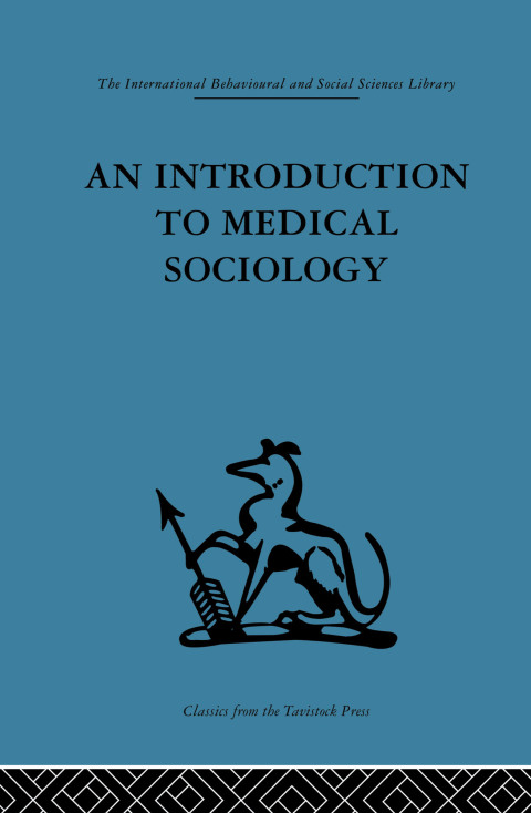 Cover image for book An Introduction to Medical Sociology