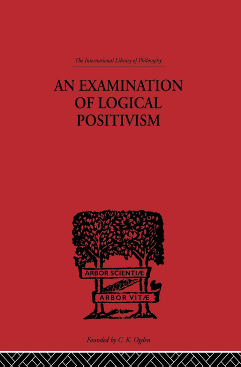 Cover image for book An Examination of Logical Positivism