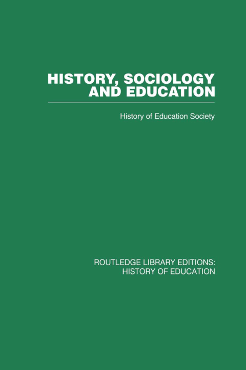 Cover image for book History, Sociology and Education