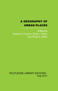 Cover image: A Geography of Urban Places 1st edition 9780415417907