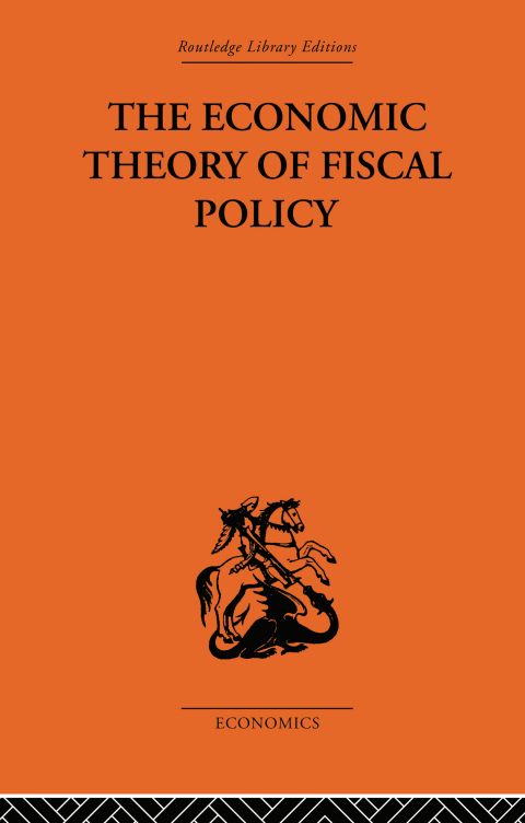 Cover image for book The Economic Theory of Fiscal Policy