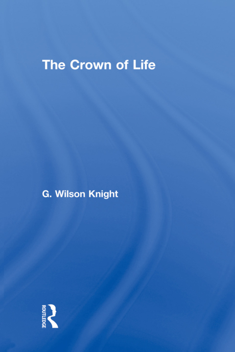 Cover image for book Crown Of Life - Wilson Knight