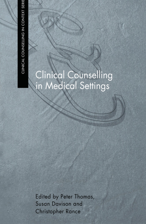 Cover image for book Clinical Counselling in Medical Settings