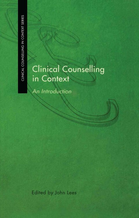Cover image for book Clinical Counselling in Context