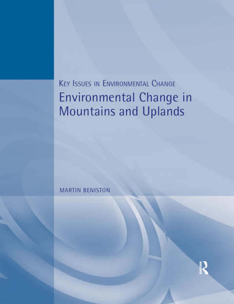 Cover image for book Environmental Change in Mountains and Uplands