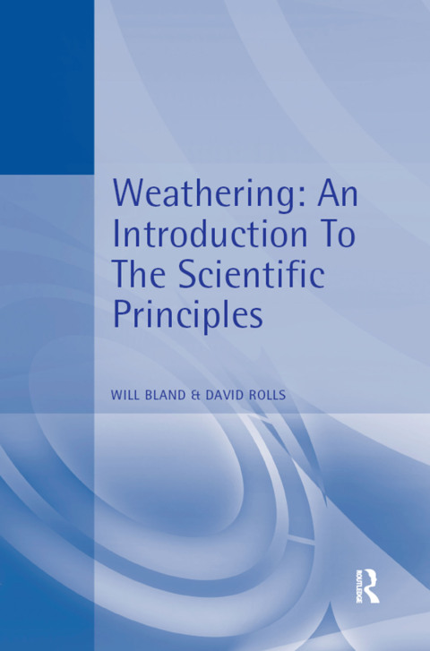 Weathering: An Introduction to the Scientific Principles 