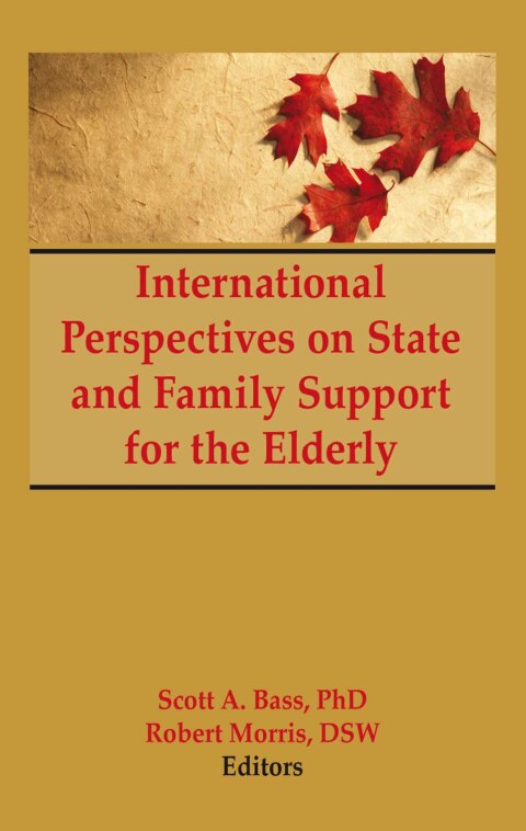 Cover image for book International Perspectives on State and Family Support for the Elderly