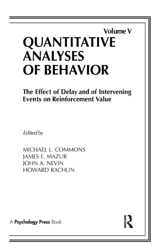 The Effect of Delay and of Intervening Events on Reinforcement Value