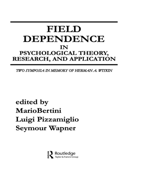 Cover image for book Field Dependence in Psychological Theory, Research and Application
