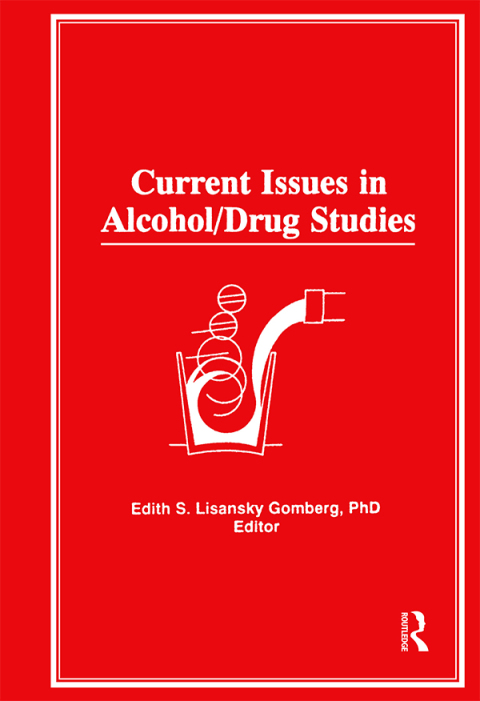 Cover image for book Current Issues in Alcohol/Drug Studies