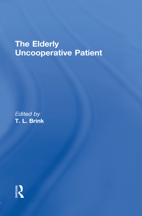 Cover image for book The Elderly Uncooperative Patient