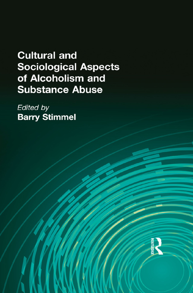 Cultural and Sociological Aspects of Alcoholism and Substance Abuse