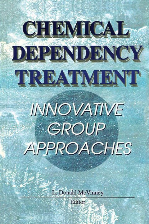 Cover image for book Chemical Dependency Treatment