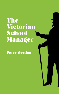 Cover image: Victorian School Manager 1st edition 9780713001259