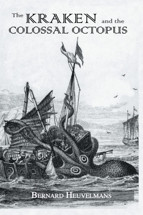 Cover image for book Kraken and The Colossal Octopus