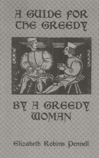 Cover image: A Guide For The Greedy: By A Greedy Woman 1st edition 9781138975552