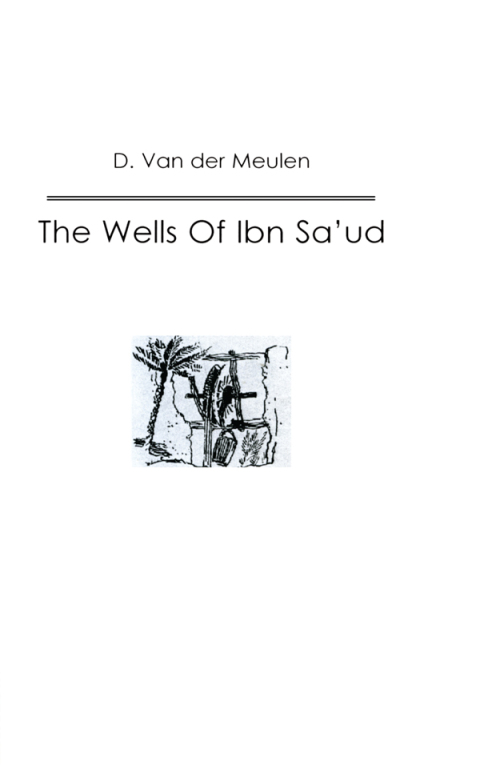 Cover image for book The Wells Of Ibn Sa‘ud