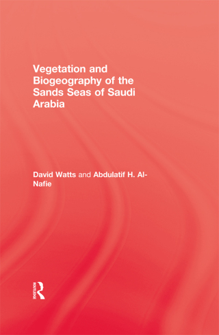 Vegetation & Biogeography of The Sand Seas Of Arabia