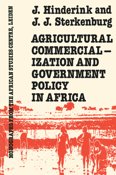 Cover image for book Agricultural Commercialization And Government Policy In Africa