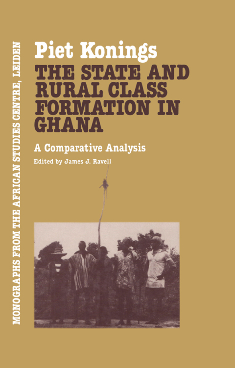 Cover image for book The State and Rural Class Formation in Ghana