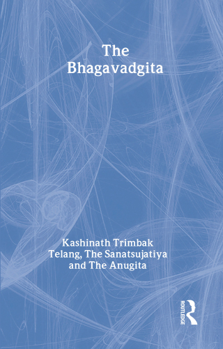 The Bhagavadgita with the Sanatsujatiya and the Anugita