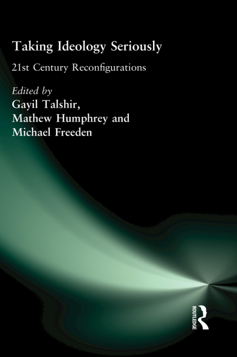 Cover image for book Taking Ideology Seriously