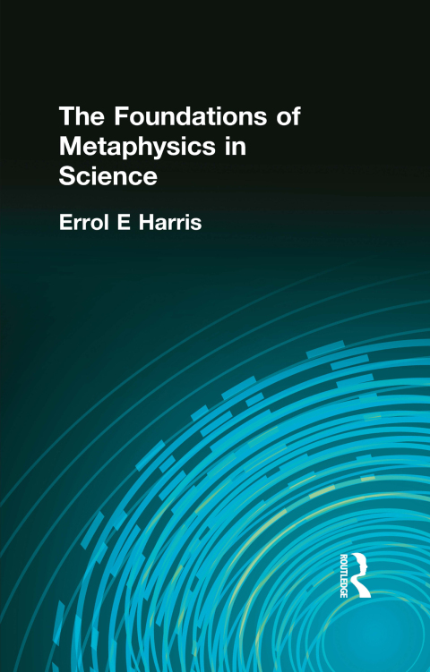 Cover image for book The Foundations of Metaphysics in Science