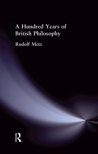 Cover image: A Hundred Years of British Philosophy 1st edition 9780415295482