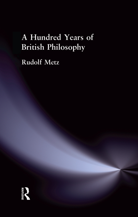 Cover image for book A Hundred Years of British Philosophy