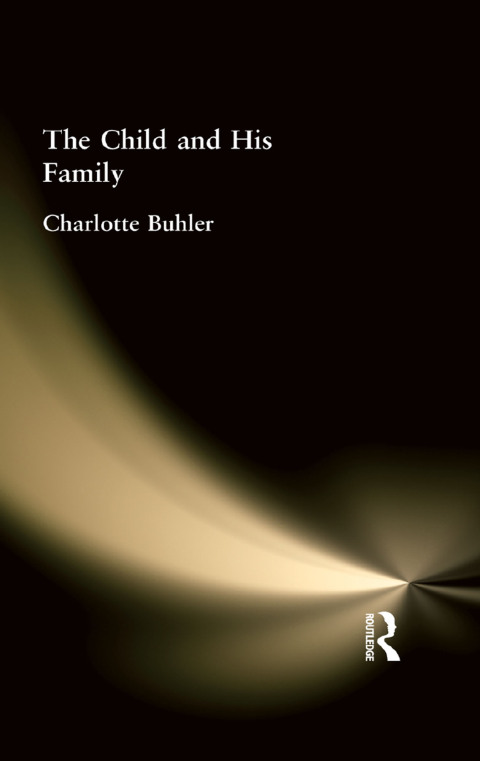 Cover image for book The Child and His Family