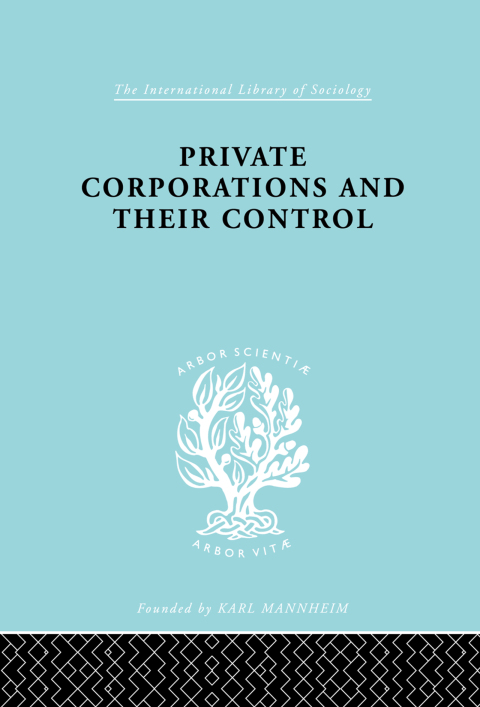 Cover image for book Private Corporations and their Control