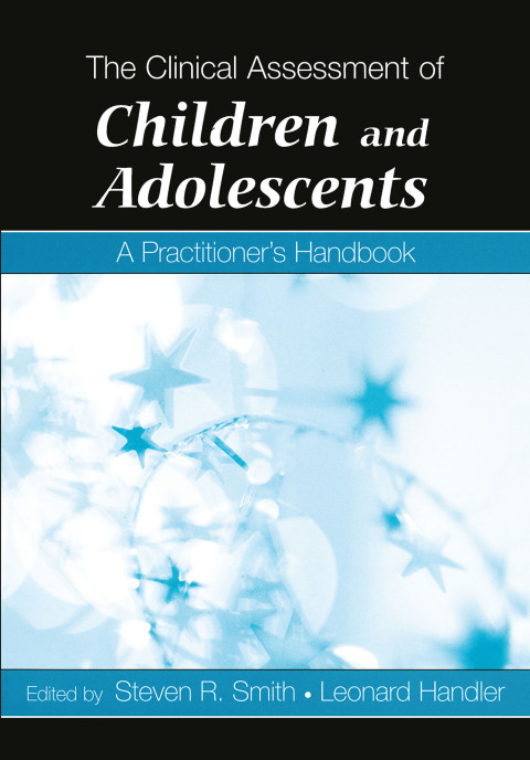 The Clinical Assessment of Children and Adolescents 