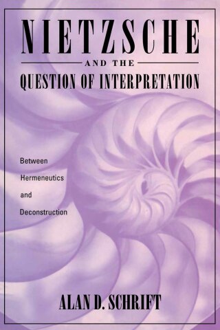Nietzsche and the Question of Interpretation