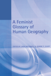 Cover image: A Feminist Glossary of Human Geography 1st edition 9781138159860
