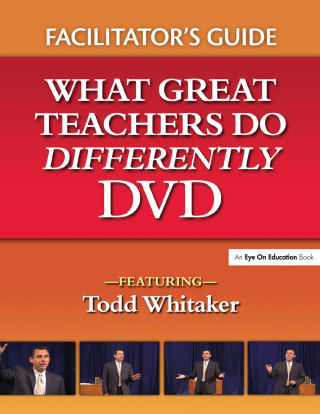 What Great Teachers Do Differently Facilitator's Guide