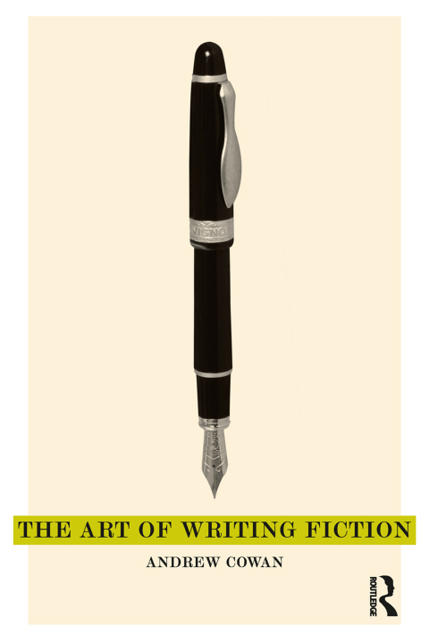 The Art of Writing Fiction 