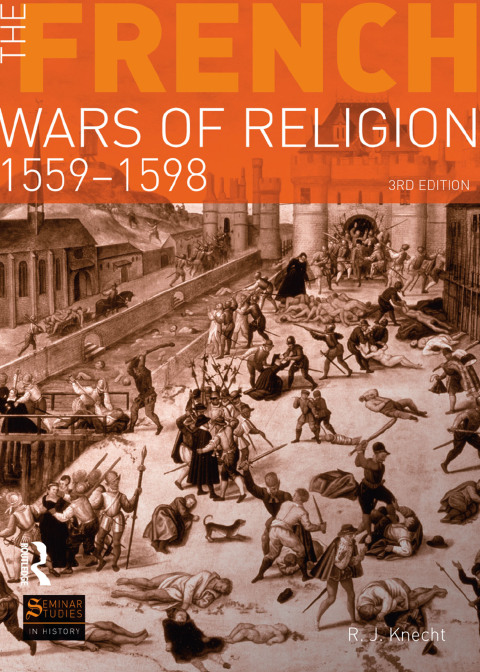 Cover image for book The French Wars of Religion 1559-1598