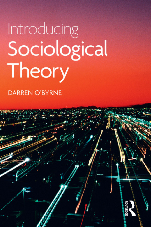 Cover image for book Introducing Sociological Theory