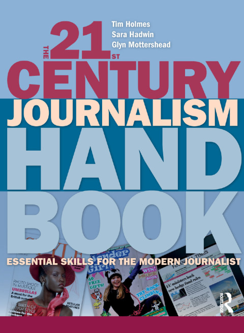 Cover image for book The 21st Century Journalism Handbook