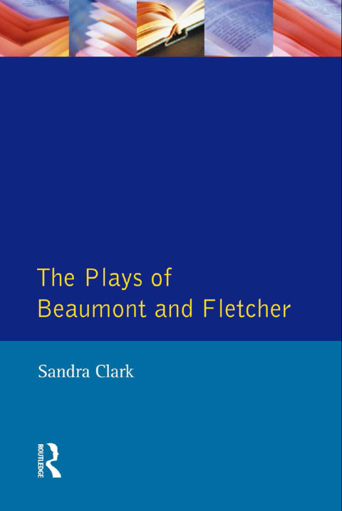 Cover image for book The Plays of Beaumont and Fletcher