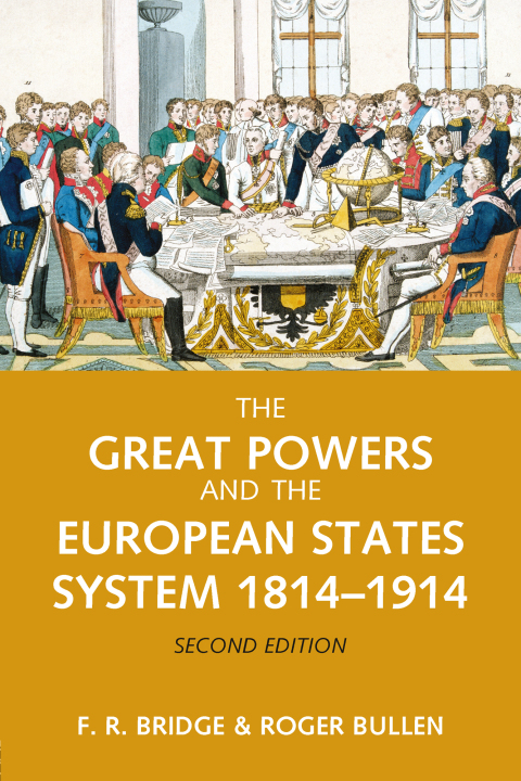 Cover image for book The Great Powers and the European States System 1814-1914