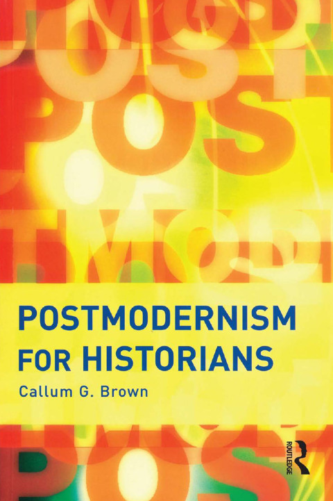 Cover image for book Postmodernism for Historians
