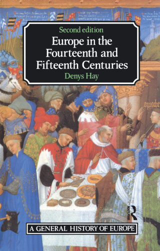 Europe in the Fourteenth and Fifteenth Centuries