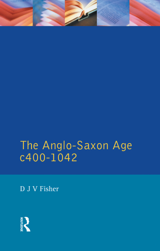 The Anglo-Saxon Age c.400-1042