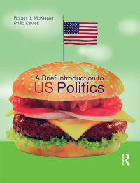 Titelbild: A Brief Introduction to US Politics 1st edition 9781138159563