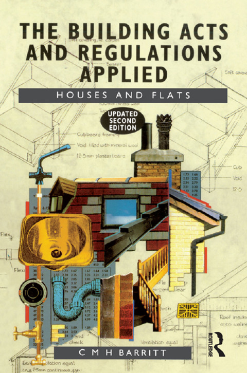 Cover image for book The Building Acts and Regulations Applied