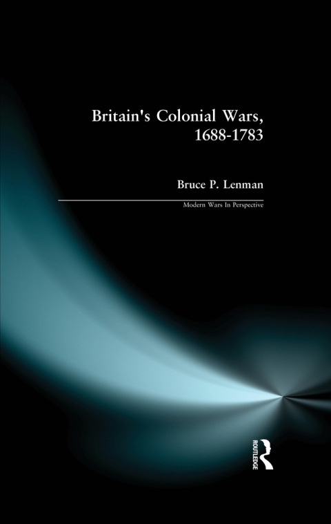 Cover image for book Britain's Colonial Wars, 1688-1783