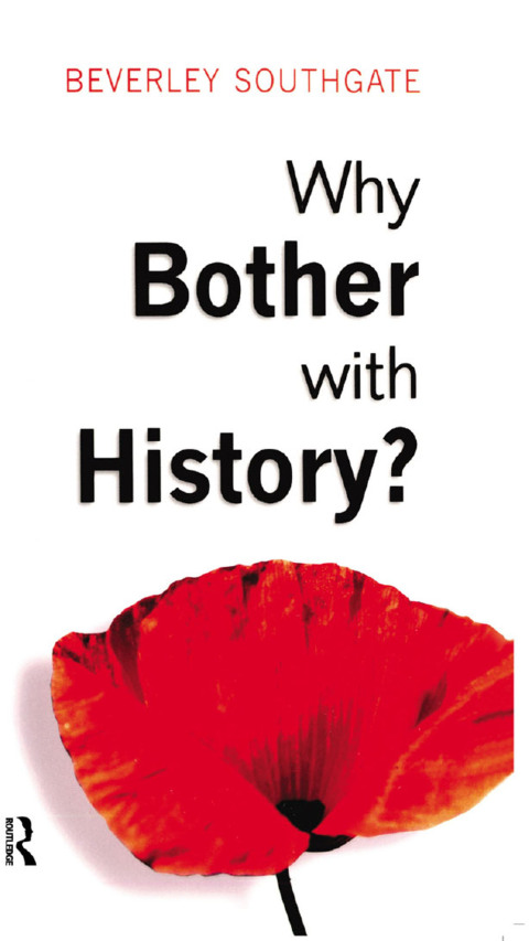 Cover image for book Why Bother with History?