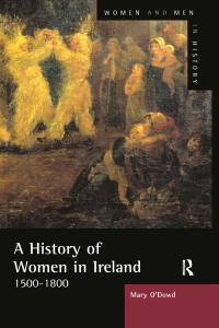 Titelbild: A History of Women in Ireland, 1500-1800 1st edition 9780582404298