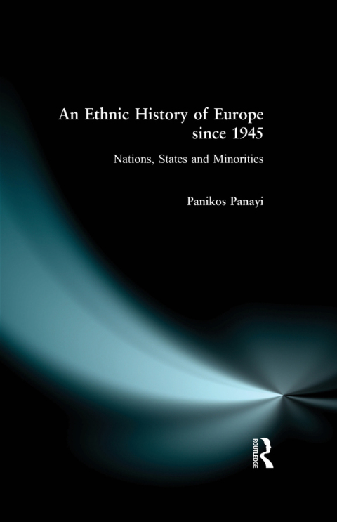 An Ethnic History of Europe since 1945 